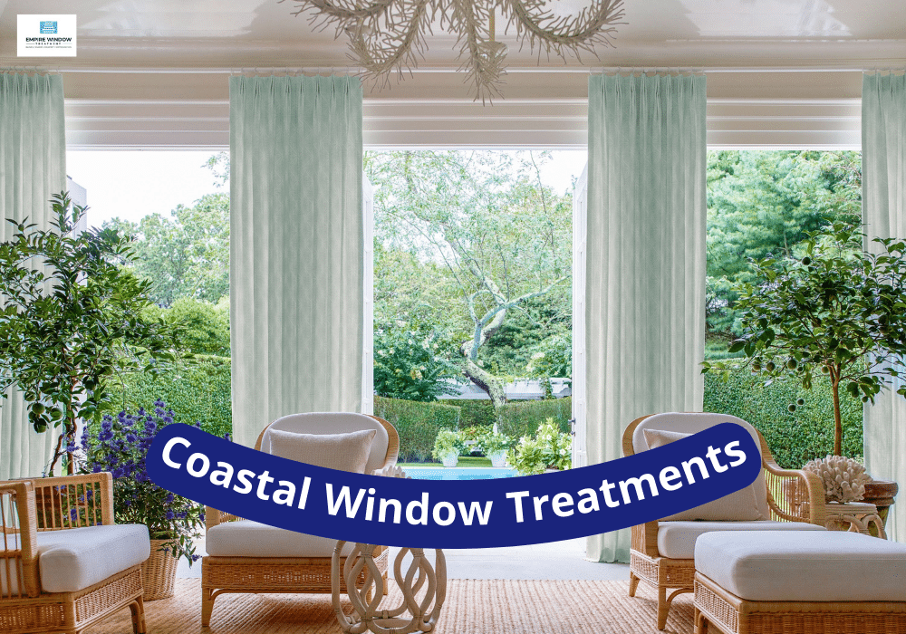 A Guide to Choosing Coastal Window Treatments